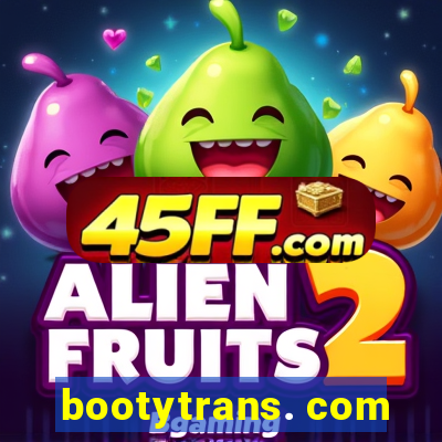 bootytrans. com